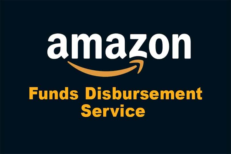 Amazon Funds Disbursement; Amazon Funds Disbursement Appeal